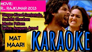 Mat Maari // karaoke // R... Rajkumar // opm malwa