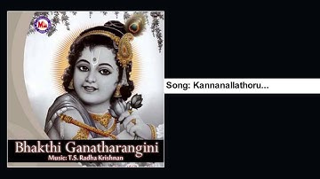 Kannanallathoru - Bhakhi Ganatharangini