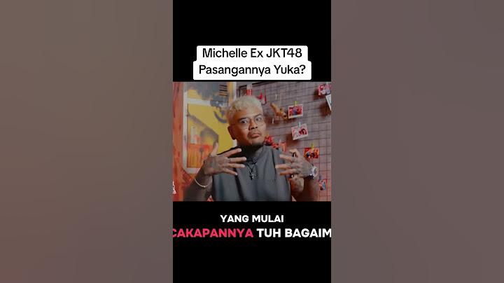 Michelle Ex JKT48 Pasangannya Yuka?YT : Tema Indonesia #michelle #yuka #jkt48 #pasangan #marapthon2
