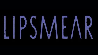 Lipsmear - live at - Deep Cuts - 04.25.26