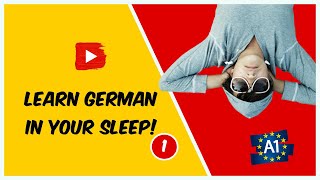 Learn German while you sleep! German for Lower Beginners! Part 1