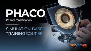 Phacoemulsification Simulation-based Training Course