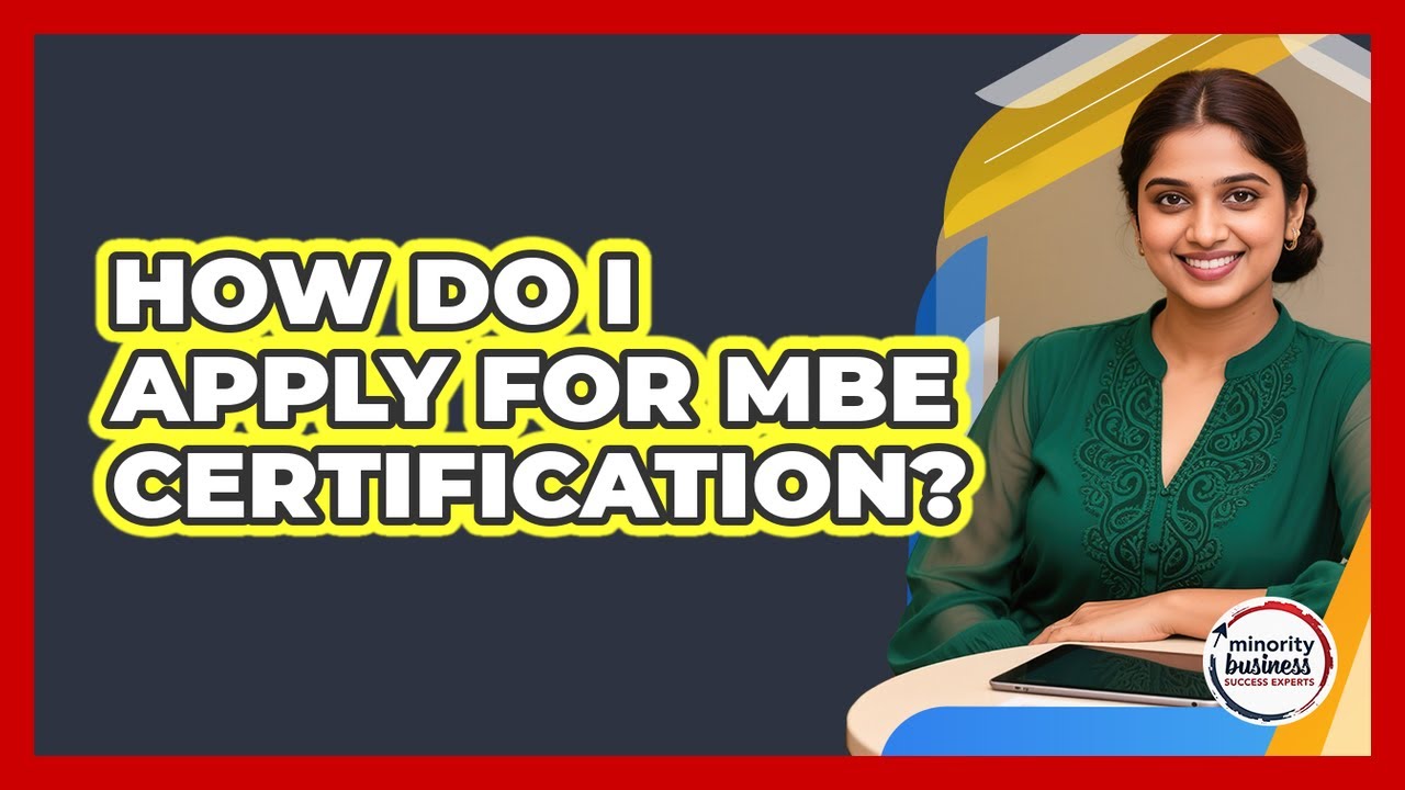 How Do I Apply For MBE Certification? - YouTube