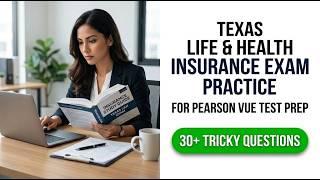 Details Pearson vue Texas life and health insurance test q: Pass the 2026 Exam on Your First Try Update