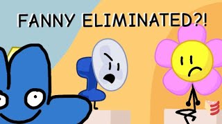 (BFB 2 elimination) But Fanny gets eliminated!