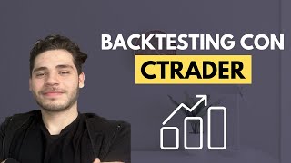¿Cómo hacer BACKTESTING con Ctrader? Para mac y windows