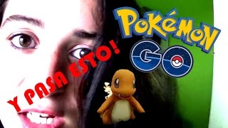 No se como llamar a este video, / Pokemon GO, AHH y pasa esto! xD