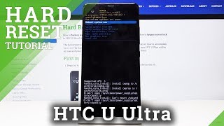 How to Hard Reset HTC U Ultra – Wipe Data/ Remove Screen Lock