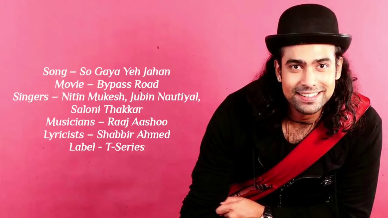 So Gaya Ye Jahan Song By Jubin Nautiyal Leatest Song YouTube