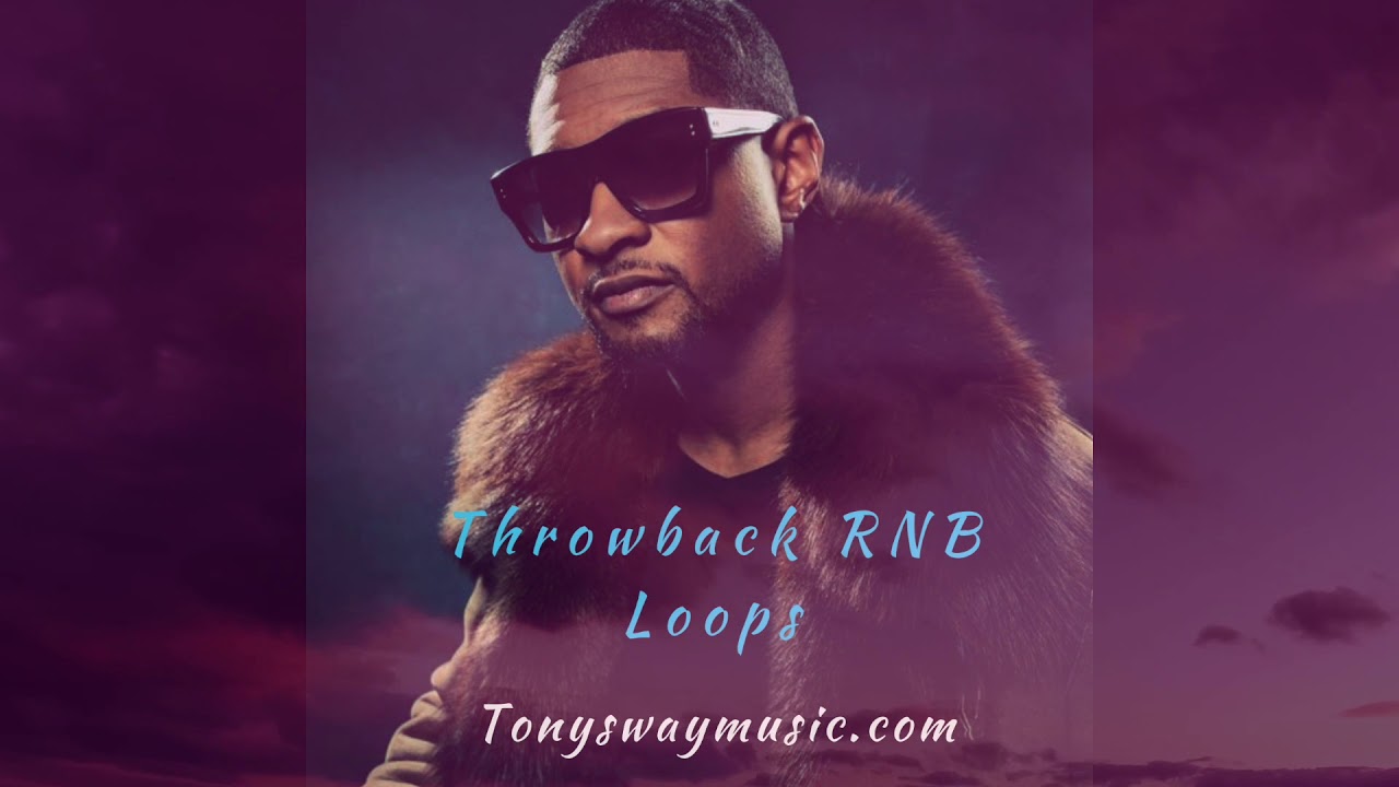 Throwback RNB Loops Sample Kit Loop Kit by Tony Sway YouTube