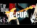 【BY-SEXUAL】B-CUP ギターコピー (Guitar Cover)