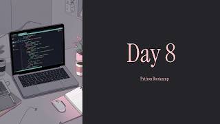 Celebrity Python Bootcamp Day 8 | Learn Python From Zero Profile