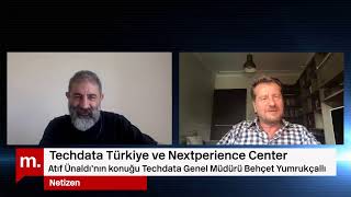 Netizen Behçet Yumrukçallı Ile Techdata Türkiye Ve Nextperience Center