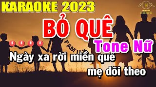 Bỏ Quê Karaoke Tone Nữ Nhạc Sống 2023 | Trọng Hiếu