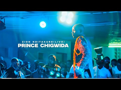 Prince Chigwida - Zion Nditakure LIVE Perfomance