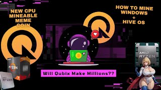 Qubix QXB - How To Mine Windows + HiveOS