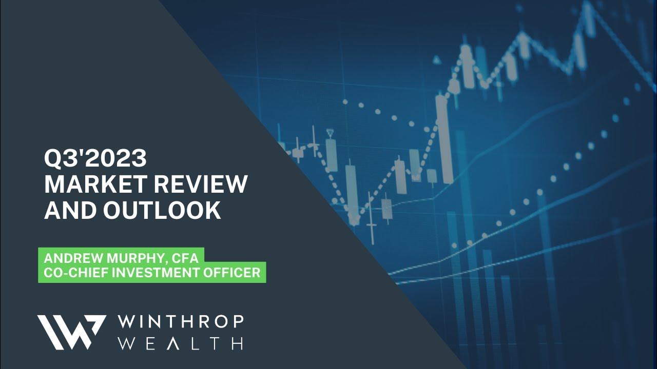 Stock Market Review and Outlook Q3'2023 YouTube