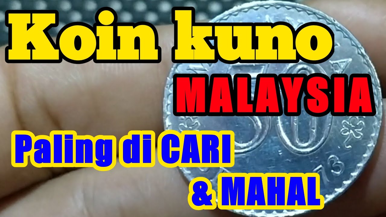 Uang Koin Kuno Malaysia 50 Sen 1973 Duit Syiling Malaysia Termahal Youtube
