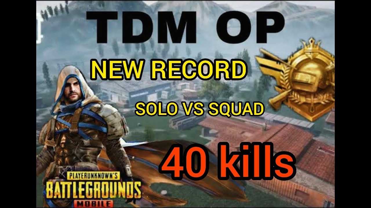 #New Record Solo Vs Squad 40 Kills....♥♥ - YouTube
