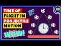 Projectile Motion and Time of Flight Quiz