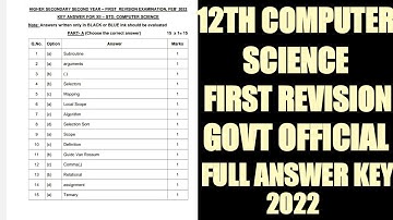 12TH COMPUTER SCIENCE FIRST REVISION TEST GOVT OFFICIAL FULL ANSWER KEY 2022 💯