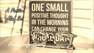 A Positive Mind Set