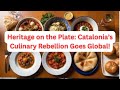 Heritage on the Plate Catalonia’s Culinary Rebellion Goes Global!