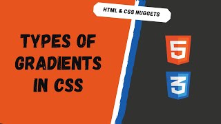 Gradients in CSS | Linear & Radial Gradients