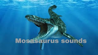 Mosasaurus Sounds