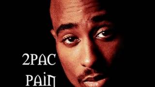 2pac: Pain (Solo Version)