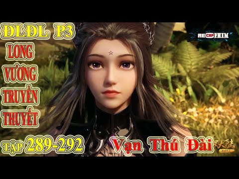 Video Đấu La Đại Lục Phần 3 - Long Vương Truyền Thuyết Tập... - youtube