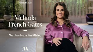 Use Your Powers For Good With Melinda French Gates Official Trailer Masterclass