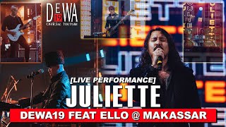Dewa19 Feat Ello - Juliette at Makassar | (Live Performance)
