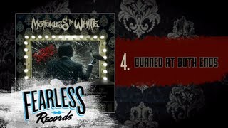 Motionless In White - Burned At Both Ends (Track 4)