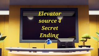 Fortnite Elevator source 4 [Secret-Ending]