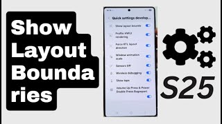🧱 How to Turn On/Off Show Layout Boundaries on Galaxy S25/S25+/Ultra  – Developer Tool Explained!