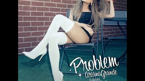 Ariana Grande - Problem  ft. Iggy Azalea (Lyric Video on screen)