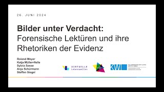 Bilder unter Verdacht. Forensische Lektüren und ihre Rhetoriken der Evidenz Bilder unter Verdacht. Forensische Lektüren und ihre Rhetoriken der Evidenz