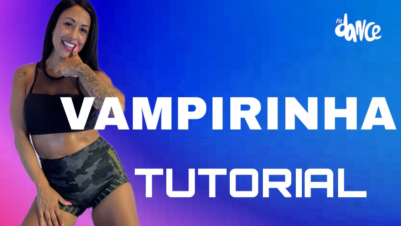 📣TUTORIAL‼️VAMPIRINHA - Ivete Sangalo | FitDance (Coreografia)