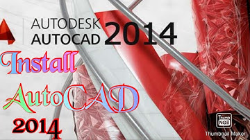 Install AutoCAD 2014 ( 64 Bit )