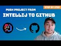 How to push Project from IntelliJ to GitHub | Commit and Push Code to Github Git