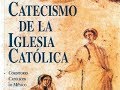 Catecismo de la Iglesia Católica - Parte 1