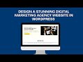 How to Design a Stunning Digital Marketing Agency Website in WordPress | WebTuts MJ