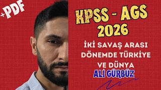 17) KPSS / AGS Tarih 2026 / İki Savaş Arası Dönem Konu Anlatımı / Ali Gürbüz