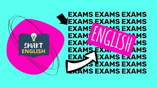 Экзамены - дело серьезное. English language exams. | Smart English