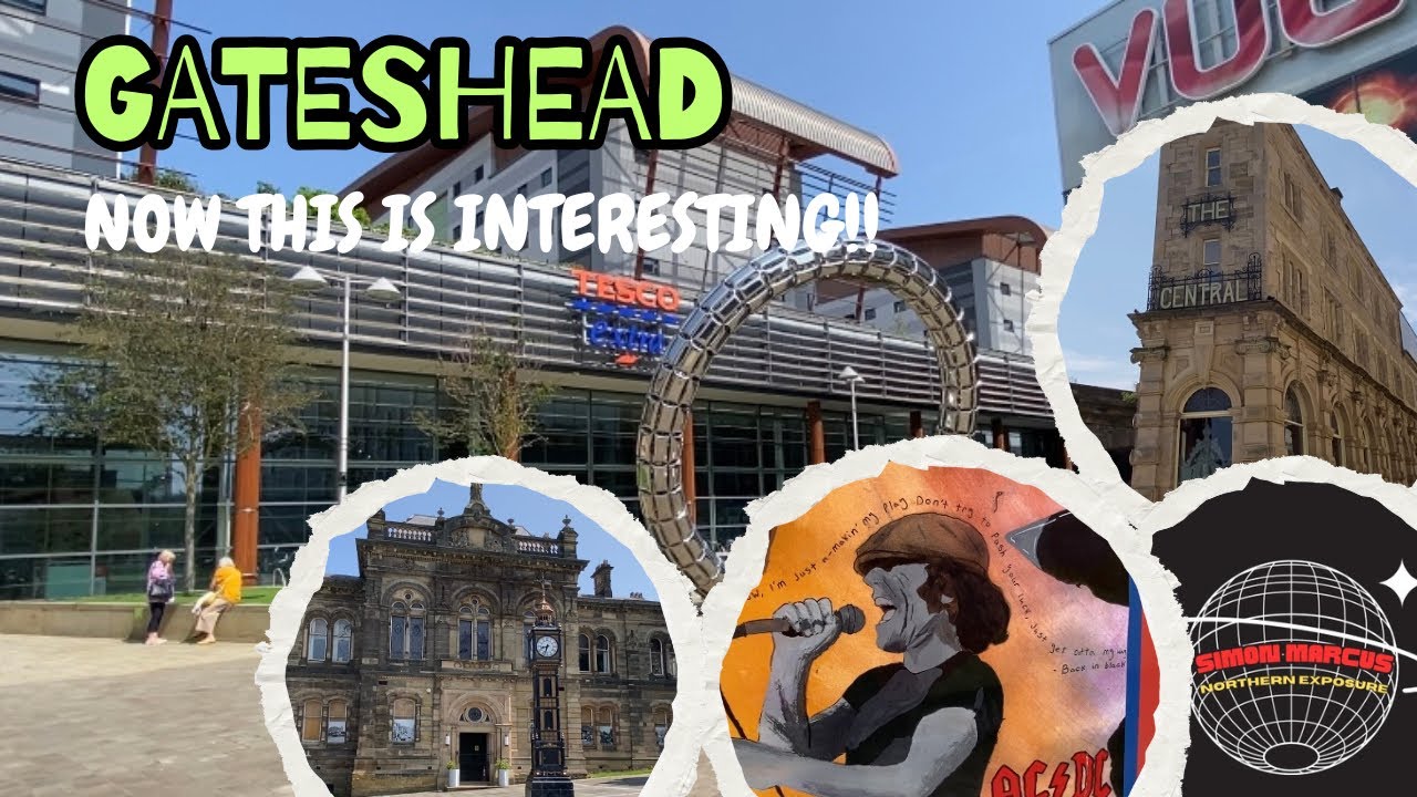 GATESHEAD. A little bit of everything!! 