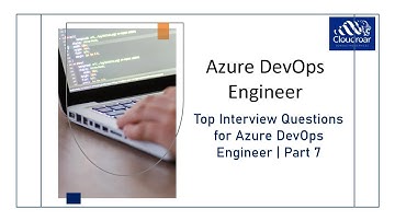 Top 10 Azure DevOps Engineer Interview Questions and Answers For 2025 | Part 7