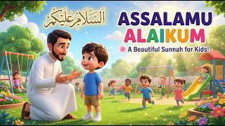 Details Assalamu Alaikum | Islamic Story for Kids | Learn Good Manners | Hadith for Children | Dilara Kidz Guide