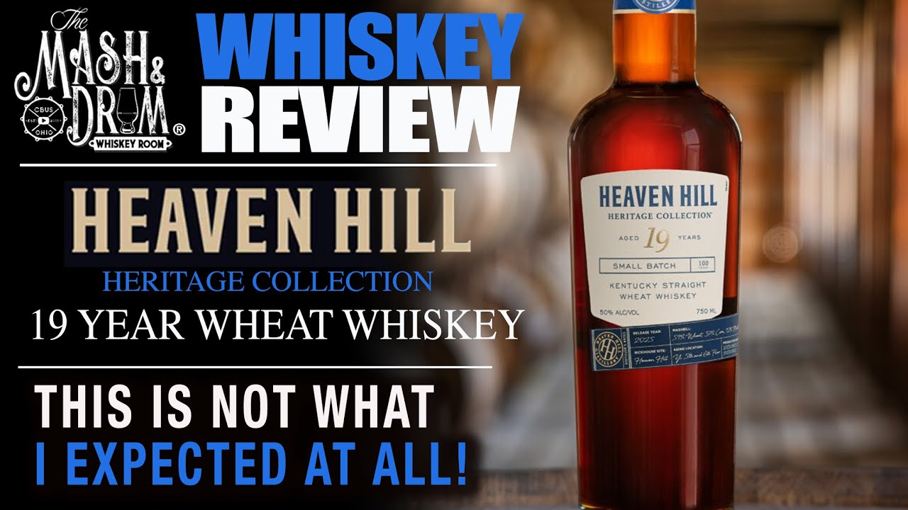 Heaven Hill Heritage Collection 19 Year Wheat Whiskey Review YouTube