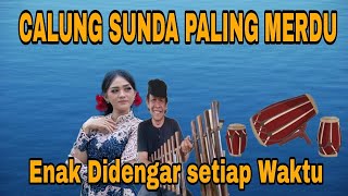 🔥VIRAL🔥CALUNG SUNDA LAWAS PALING MERDU‼️MERINDING INGAT JAMAN DULU 